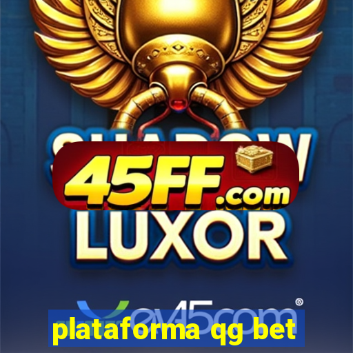plataforma qg bet